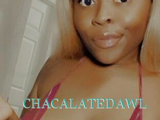 CHACALATEDAWL