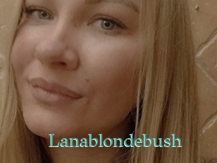 Lanablondebush