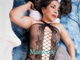 Maiterey