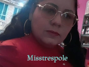 Misstrespole