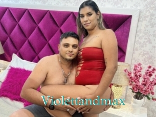 Violettandmax